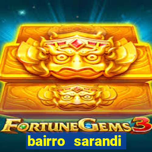 bairro sarandi porto alegre e perigoso